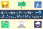 4 Modern Benefits of Direct Mail Marketing 4 Modern Benefits of Direct Mail Marketing